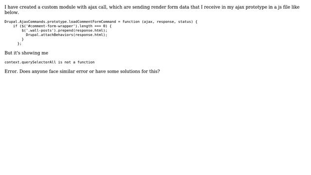 Drupal: Drupal 8 ajax form load error, context.querySelectorAll is not a function смотреть онлайн