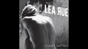 Lea Rue - I Can't Say No (MYHM Bootleg)