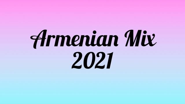 Armenian Mix 2023