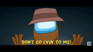 Lyin' 2 me - Among Us song by CG5