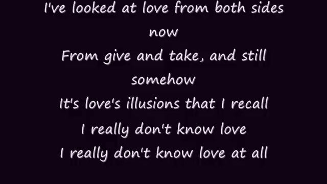 Both Sides Now (2000 Version) Joni Mitchell with lyrics смотреть онлайн