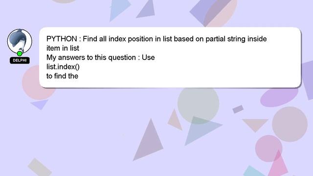 PYTHON : Find all index position in list based on partial string inside item in list смотреть онлайн