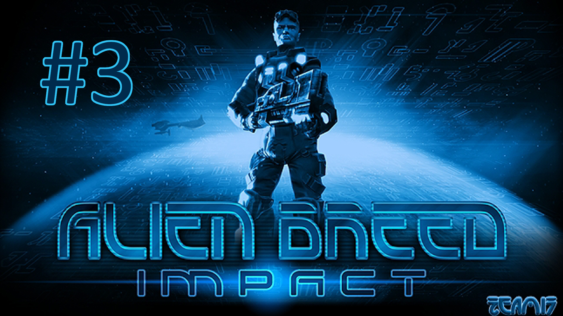 Прохождение Alien Breed: Impact - Часть 3. Перезагрузка