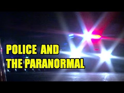 'Police And The Paranormal' | Paranormal Stories
