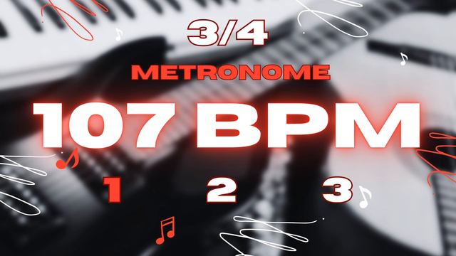 107 BPM - 3/4 & 3/8 Metronome смотреть онлайн