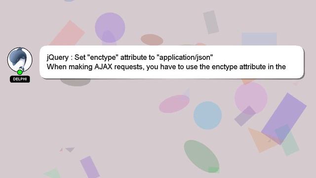 jQuery : Set "enctype" attribute to "application/json" смотреть онлайн