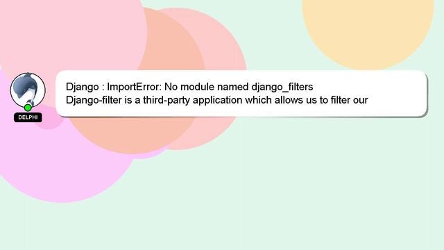Django : ImportError: No module named django_filters смотреть онлайн