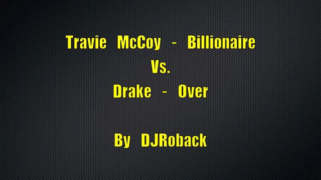 Travie McCoy Billionaire Vs Drake Over смотреть онлайн