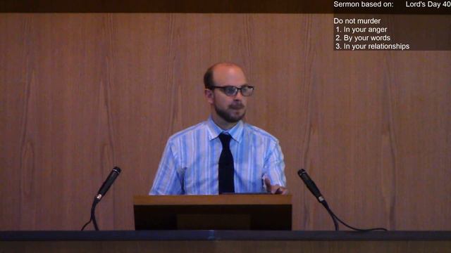 August 4 2019 Afternoon Service (Lord's Day 40)