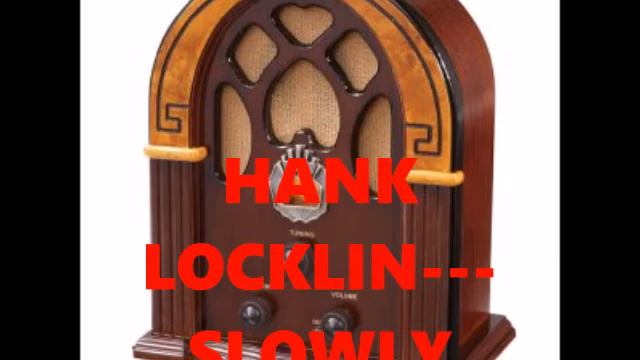 HANK LOCKLIN SLOWLY смотреть онлайн