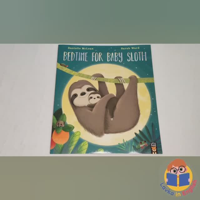 Bedtime For Baby Sloth Book