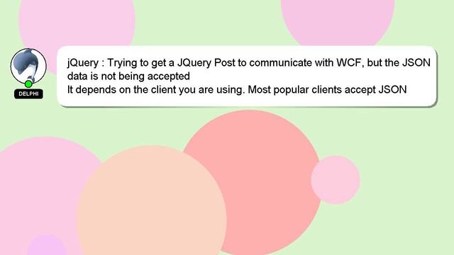 jQuery : Trying to get a JQuery Post to communicate with WCF, but the JSON data is not being accept смотреть онлайн