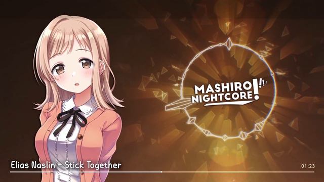 ✘ Nightcore ✘ ➜ Stick Together - Elias Naslin ✚ Lyrics смотреть онлайн