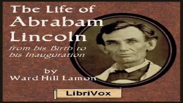 Life Of Abraham Lincoln | Ward Hill Lamon | Culture & Heritage | Soundbook | English | 10/15 смотреть онлайн