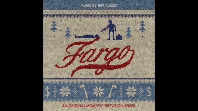 Fargo TV Series OST   Wrench And Numbers