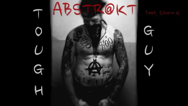 Abstrakt Feat. Storm K - "Tough Guy" - Prod. by Anno Domini Beats (Free D/L) смотреть онлайн