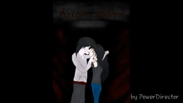 Killer's Blood Part 5 (Jeff the Killer FanFiction) смотреть онлайн