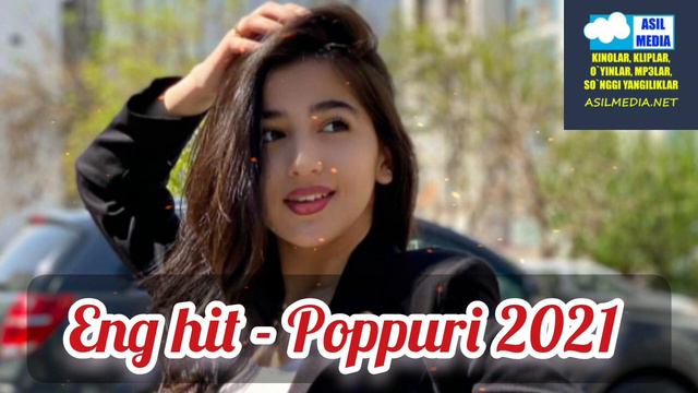Eng Hit Uzbek Poppuri 2021 HIT To'y Bob Qo'shiqlar Tuplami 2021 Энг хит туй боб кушиклар 2021