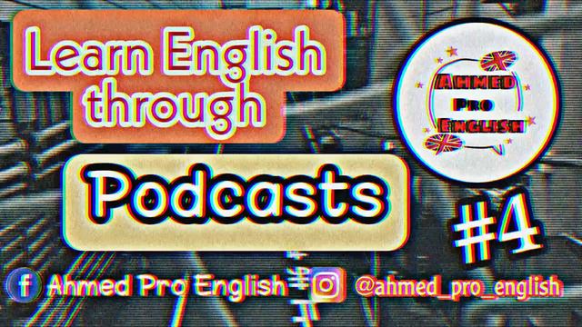 Learn English through podcasts | Podcast #4 смотреть онлайн