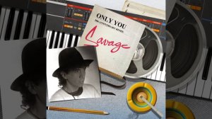Savage - Only You (Remix)
