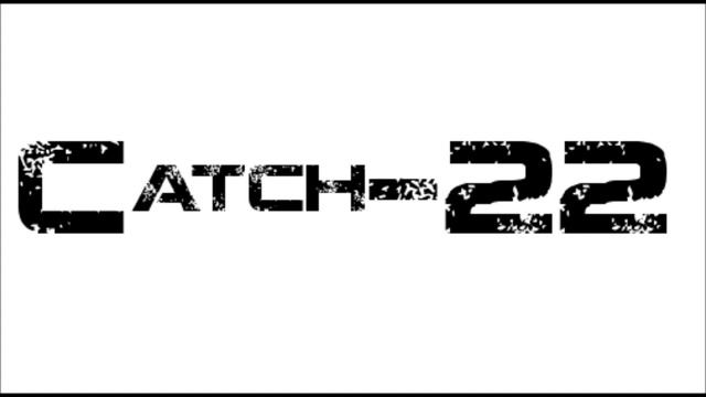 Catch-22 - Slip Away смотреть онлайн