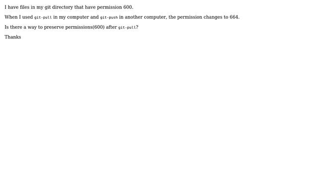 Unix & Linux: Permission changed from 600 to 664 after git push-pull смотреть онлайн