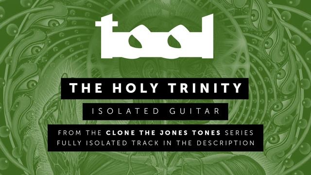 Tool - The Holy Trinity - Isolated Guitar Track смотреть онлайн