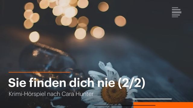 Krimi-Hörspiel: Sie finden dich nie (2/2) смотреть онлайн