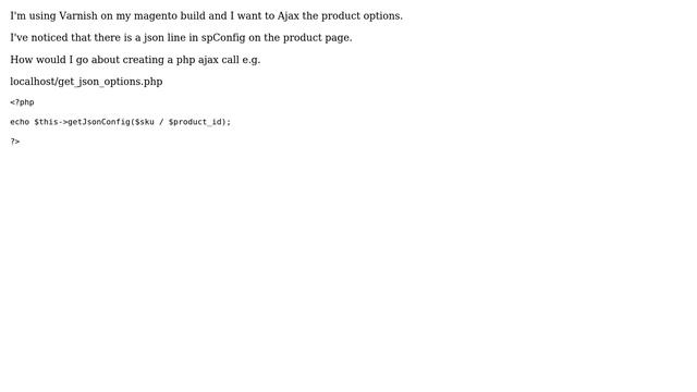 Magento: How to create the an ajax call to return spConfig json with product sku (product options)? смотреть онлайн