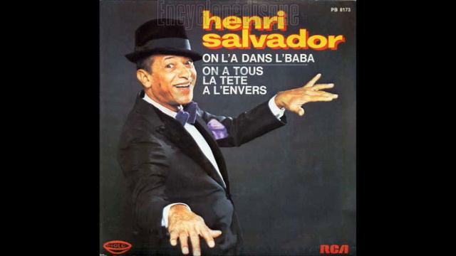 Henry Salvador: on l'a dans l'baba смотреть онлайн