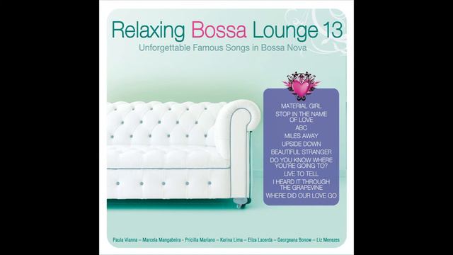 Relaxing Bossa Lounge 13. QUIET STORM - Eliza Lacerda смотреть онлайн