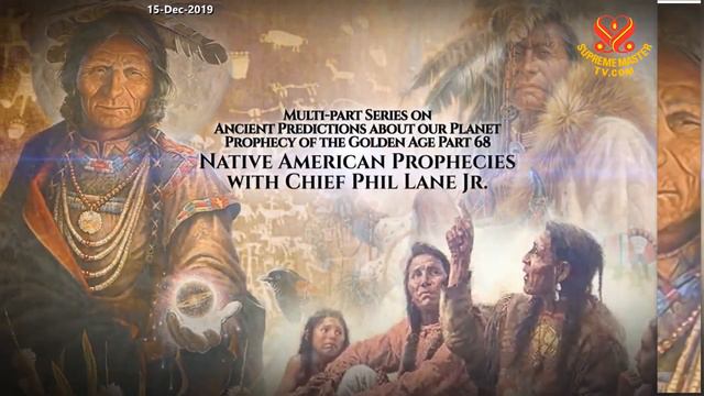 (P. 68) Prophecies of the Golden Age: Native American Prophecies with Chief Phil Lane Jr. смотреть онлайн