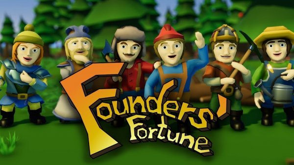 Founders Fortune  ЧАСТЬ№1