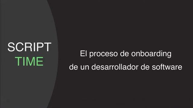 El proceso de Onboarding de un desarrollador de software смотреть онлайн