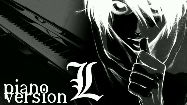 "L" theme song(Death Note) piano version смотреть онлайн
