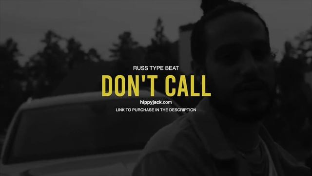 Russ Type Beat - "Don't Call" смотреть онлайн