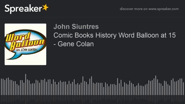 Comic Books History Word Balloon at 15 - Gene Colan смотреть онлайн