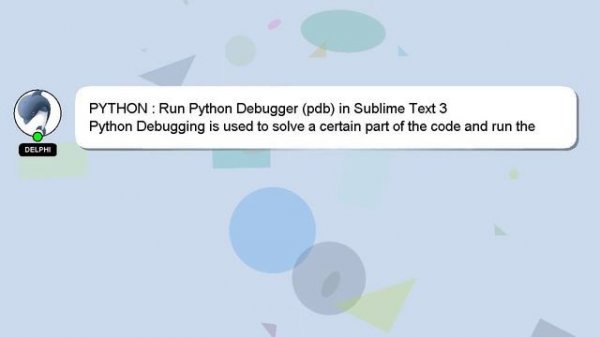 PYTHON : Run Python Debugger (pdb) in Sublime Text 3