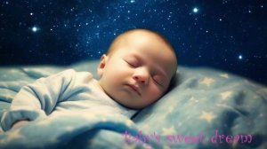 Колыбельная для новорожденных, музыка для сна, Брамс, спокойная музыка для детей,Baby's sweet dream