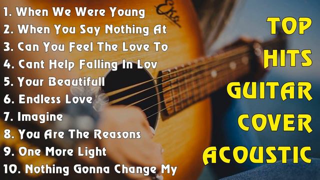 TOP HITS GUITAR COVER ACOUSTIC смотреть онлайн