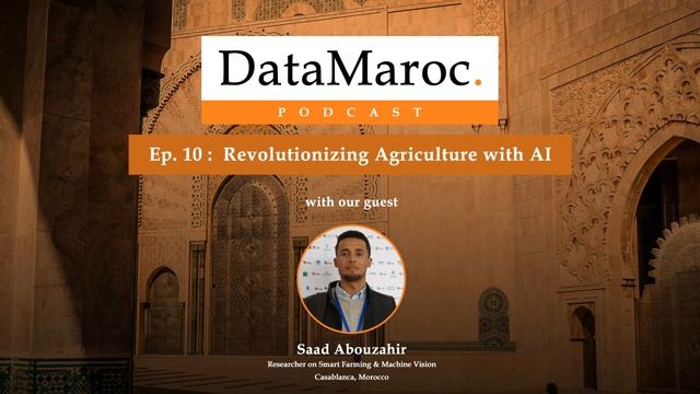 Ep. 10 : Revolutionizing Agriculture with AI (in Arabic) смотреть онлайн