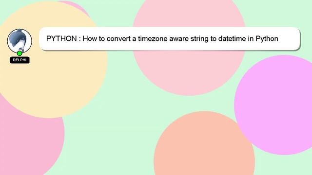 PYTHON : How to convert a timezone aware string to datetime in Python without dateutil? смотреть онлайн