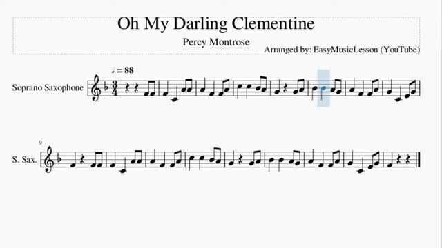 Soprano Sax Sheet Music: How to play Oh My Darling Clementine by Percy Montrose смотреть онлайн