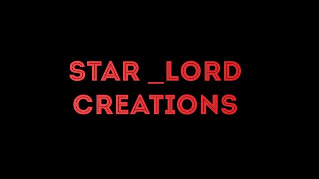 Star lord creations Intro 2 смотреть онлайн