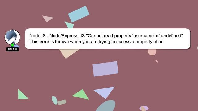 NodeJS : Node/Express JS "Cannot read property 'username' of undefined" смотреть онлайн