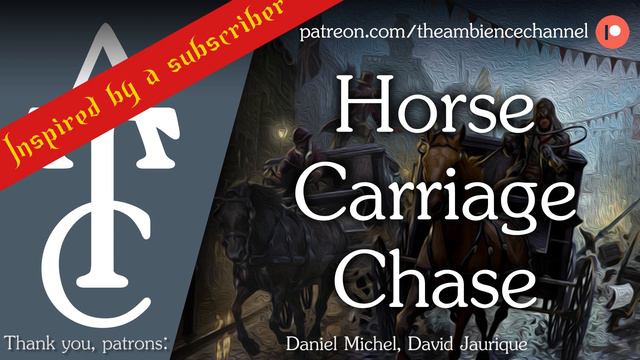 RPG | D&D Ambience - Horse Carriage Chase (horses, shouts, ruckus, whips) смотреть онлайн