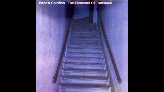 Edna's Goldfish - "Avoiding The Swerve" [The Elements Of Transition #2] смотреть онлайн