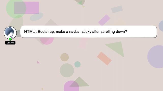 HTML : Bootstrap, make a navbar sticky after scrolling down? смотреть онлайн