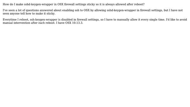 How To Permanently Allow Sshd-keygen-wrapper In OSX Even After Reboot?