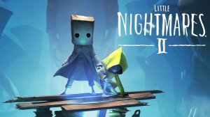 ЛИТЛ НАЙТМЕРС 2 ► Little Nightmares 2